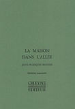 Jean-François Manier - La Maison Dans L'Allee.