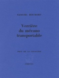 Samuel Rochery - Verrière du mécano transportable.