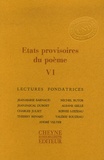 Jean-Marie Barnaud et Michel Butor - Etats provisoires du poème - Tome 6.