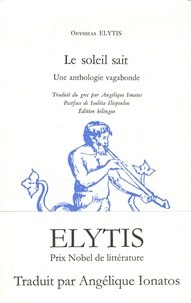 Odysseus Elytis - Le soleil sait - Une anthologie vagabonde.