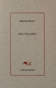 Mélanie Leblanc - Des falaises.