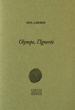 Paul Laborde - Olympe, l'Ignorée.