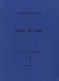 Flora Souchier - Sortie de route.