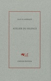 Jean d' Amérique et Jacques Vandenschrick - Atelier du silence.