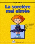 Serge Boëche - La Sorciere Mal Aimee.