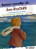 Ann Rocard - Bonnes nouvelles de... Ann Rocard - Le perroquet de Luc Hokey ; Quand les claquettes cliquettent ; Les oeufs.
