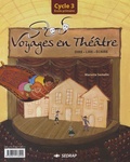 Mariette Semelin - Voyage en théâtre - Cycle 3.