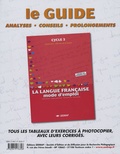 Eveline Charmeux et Françoise Monier-Roland - La langue française mode d'emploi CE2 Cycle 3 - Le guide, analyses, conseils, prolongements.