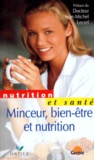  Collectif - Minceur, Bien-Etre Et Nutrition. Les Cles De L'Equilibre Alimentaire, 2 Volumes.