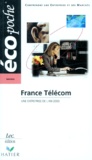 Collectif - France Telecom. Une Entreprise De L'An 2000.