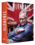 Alain Ducasse - J'aime Londres - Mon Londres gourmand en 100 adresses.
