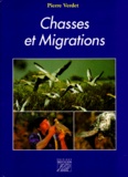 Pierre Verdet - Chasses Et Migrations.