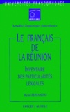 Michel Beniamino - Le français de la Réunion - Inventaire des particularités lexicales.