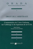 Alain Fénéon - Droit de l'arbitrage - Commentaires de l'Acte Uniforme sur l'arbitrage et du règlement de la CCJA.