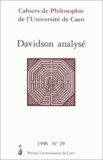 Pascal Engel - Cahiers de philosophie de l'Université de Caen N°29/1996 : Davidson analysé.
