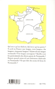 La Normandie dialectale. Petite encyclopédie des langages en mots régionaux de la province de Normandie et des lles anglo-normandes