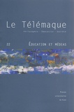  Anonyme - Le Telemaque N° 22 : Education Et Medias.