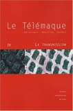  Anonyme - Le Télémaque N° 26 : La transmission.