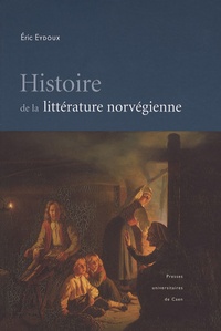 Eric Eydoux - Histoire de la littérature norvégienne.