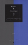 Mathieu Valette et J Francois - Syntaxe & Sémantique N° 9/2008 : Textes, documents numériques, corpus - Pour une science des textes instrumentée.