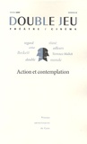 Pascal Couté et David Vasse - Double Jeu N° 6 : Action et contemplation.