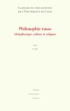 Jérôme Laurent et Michel Niqueux - Cahiers de philosophie de l'Université de Caen N° 48 : Philosophie russe - Métaphysique, culture et religion.