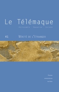 Alain Vergnioux - Le Télémaque N° 41, Mai 2012 : Vérité de l'étranger.