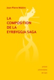 Jean-Pierre Mabire - La Composition de la Eyrbyggja Saga.