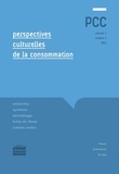 Bernard Cova et Marc Filser - Perspectives culturelles de la consommation Volume 3 N° 1/2013 : .