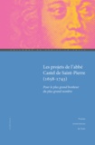 Carole Dornier et Claudine Poulouin - Projets de l'abbé Castel de Saint Pierre (1658-1743) - Pour le plus grand bonheur du plus grand nombre.