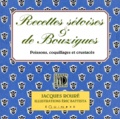 Eric Battista et Jacques Rouré - Recettes sétoises & de Bouzigues - Poissons, coquillages et crustacés.