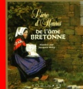 Jacques Wély - Livre d'heures de l'âme bretonne.