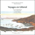 Francine Boillot-Grenon et Denis Clavreul - Voyages en littoral - L'île de Porquerolles, l'île de Port-Cros, le Cap Lardier, les salins d'Hyères.