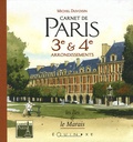 Michel Duvoisin - Carnet de Paris 3e & 4e arrondissements - Les Iles & le Marais.