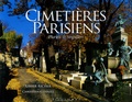 Christian Charlet et Xavier Richer - Cimetières parisiens - Pluriels et Singuliers.