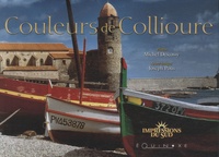 Michel Descossy et Joseph Pous - Couleurs de Collioure.