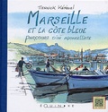 Tiennick Kérével - Marseille et la côte bleue - Parcours d'un aquarelliste.