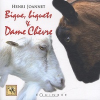 Henri Joannet - Bique, biquets & Dame Chèvre.