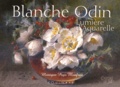 Monique Pujo Monfran - Blanche Odin - Lumière d'aquarelle.