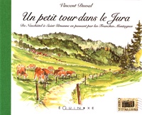 Vincent Duval - Un petit tour dans le Jura - De Neuchâtel à Saint-Ursanne en passant par les Franches-Montagnes.