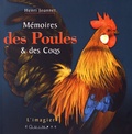 Henri Joannet - Mémoires des poules & des coqs.