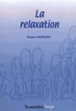 Raoul Dupont - La relaxation.