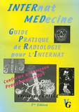 Christophe Chelle - Guide Pratique de Radiologie pour l'Internat.