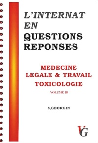 S Georgin - Médecine légale & travail, toxicologie.