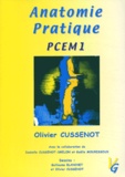 Olivier Cussenot - Anatomie pratique PCEM 1.
