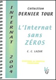 Câlin Lazar - L'internat sans zéro - Internat 2004.