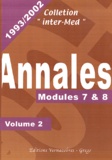 Eric Khayat et  Collectif - Annales 1993-2002 - Volume 2, Modules 7 & 8.