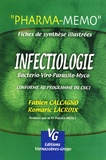 Fabien Calcagno et Romaric Lacroix - Infectiologie - Fiches de synthèse illustrées.