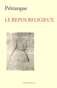  Pétrarque - Le Repos Religieux. Edition Bilingue Francais-Latin.
