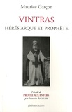 Maurice Garçon - Vintras - Hérésiarque et prophète.